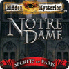 Hidden Mysteries: Notre Dame - Secrets of Paris гра