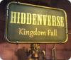 Hiddenverse: Kingdom Fall гра