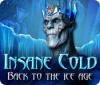 Insane Cold: Back to the Ice Age гра