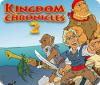 Kingdom Chronicles 2 гра