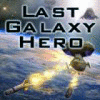 Last Galaxy Hero гра