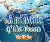 Maidens of the Ocean Solitaire гра