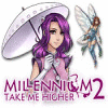 Millennium 2: Take Me Higher гра