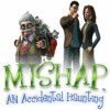 Mishap: An Accidental Haunting гра
