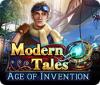 Modern Tales: Age of Invention гра