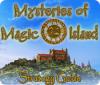 Mysteries of Magic Island Strategy Guide гра