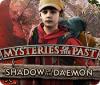 Mysteries of the Past: Shadow of the Daemon гра