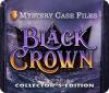 Mystery Case Files: Black Crown Collector's Edition гра