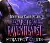 Mystery Case Files: Escape from Ravenhearst Strategy Guide гра