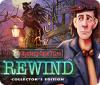 Mystery Case Files: Rewind Collector's Edition гра
