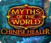 Myths of the World: Chinese Healer гра