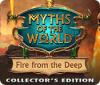 Myths of the World: Fire from the Deep Collector's Edition гра