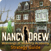 Nancy Drew: Warnings at Waverly Academy Strategy Guide гра