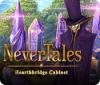 Nevertales: Hearthbridge Cabinet гра