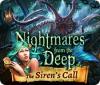 Nightmares from the Deep: The Siren's Call гра