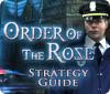 Order of the Rose Strategy Guide гра