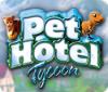 Pet Hotel Tycoon гра