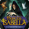 Princess Isabella: Return of the Curse гра