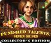 Punished Talents: Seven Muses Collector's Edition гра