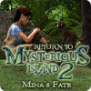 Return to Mysterious Island 2: Mina's Fate гра