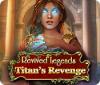 Revived Legends: Titan's Revenge гра