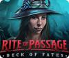 Rite of Passage: Deck of Fates гра