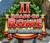 Roads of Rome: New Generation 2 гра