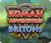 Roman Adventure: Britons - Season One гра