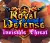 Royal Defense: Invisible Threat гра