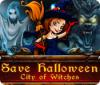 Save Halloween: City of Witches гра