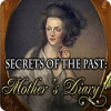 Secrets of the Past: Mother's Diary гра