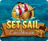 Set Sail: Caribbean гра