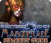 Shattered Minds: Masquerade Strategy Guide гра