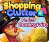 Shopping Clutter 4: A Perfect Thanksgiving гра