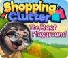 Shopping Clutter: The Best Playground гра
