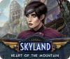 Skyland: Heart of the Mountain гра