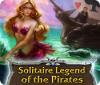 Solitaire Legend of the Pirates гра