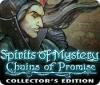 Spirits of Mystery: Chains of Promise Collector's Edition гра