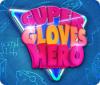 Super Gloves Hero гра