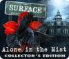 Surface: Alone in the Mist Collector's Edition гра