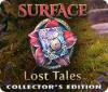 Surface: Lost Tales Collector's Edition гра