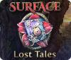 Surface: Lost Tales гра