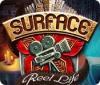 Surface: Reel Life гра