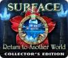 Surface: Return to Another World Collector's Edition гра