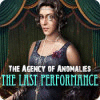 The Agency of Anomalies: The Last Performance гра