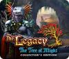 The Legacy: The Tree of Might Collector's Edition гра