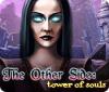 The Other Side: Tower of Souls гра