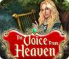 The Voice from Heaven гра