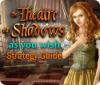 The Theatre of Shadows: As You Wish Strategy Guide гра