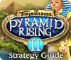 The TimeBuilders: Pyramid Rising 2 Strategy Guide гра
